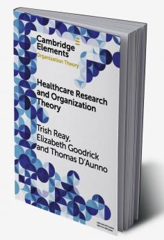 Health Care Research and Organization Theory