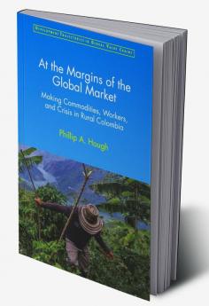 At the Margins of the Global Market