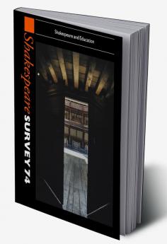 Shakespeare Survey 74