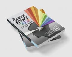 The Cognitive Science of Belief