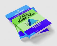 The Clinical Use of Antipsychotic Plasma Levels