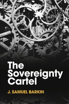 The Sovereignty Cartel