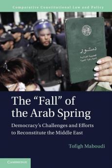 The Fall of the Arab Spring