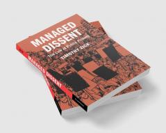 Managed Dissent