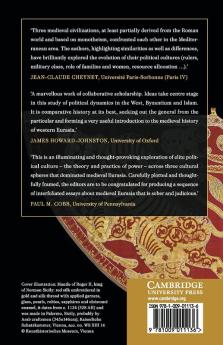 Political Culture in the Latin West Byzantium and the Islamic World c.700–c.1500