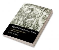 Queer Kinship after Wilde