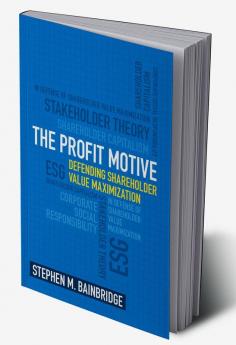 The Profit Motive