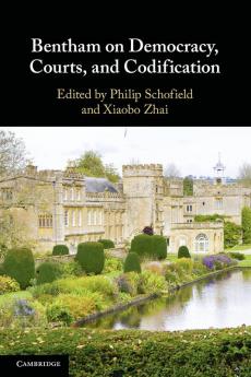 Bentham on Democracy Courts and Codification