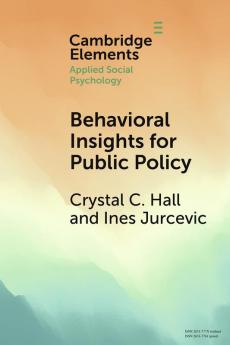 Behavioral Insights for Public Policy
