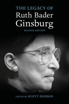 The Legacy of Ruth Bader Ginsburg