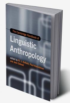 The Cambridge Handbook of Linguistic Anthropology