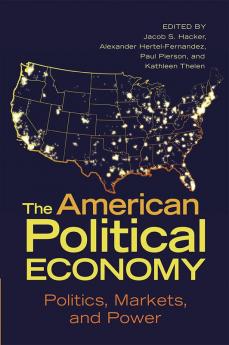 The American Political Economy