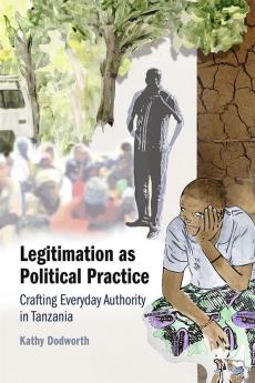 Legitimation as Political Practice