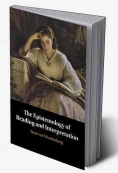 The Epistemology of Reading and Interpretation