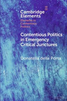 Contentious Politics in Emergency Critical Junctures
