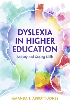 Dyslexia in Higher Education
