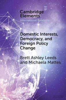 Domestic Interests Democracy and Foreign Policy Change