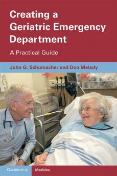 Creating a Geriatric Emergency Department