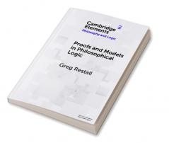 Proofs and Models in Philosophical Logic