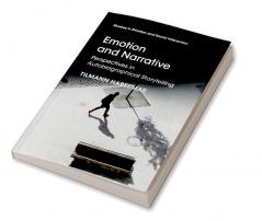 Emotion and Narrative