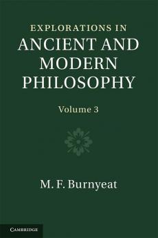 Explorations in Ancient and Modern Philosophy