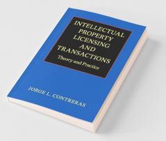 Intellectual Property Licensing and Transactions