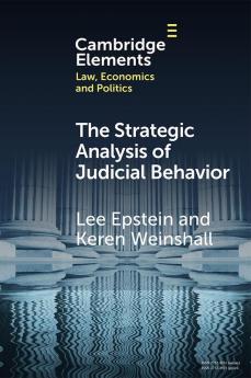 The Strategic Analysis of Judicial Behavior