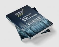 The Strategic Analysis of Judicial Behavior