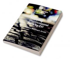 Mapping (Post)colonial Paris by Ear