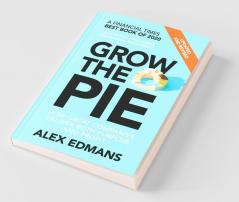 Grow the Pie