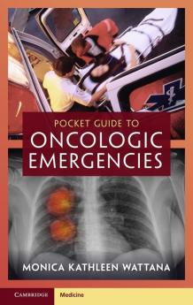 Pocket Guide to Oncologic Emergencies