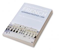 Contemporary French Administrative Law