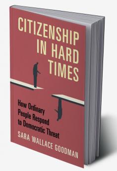 Citizenship in Hard Times