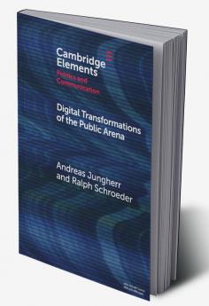 Digital Transformations of the Public Arena