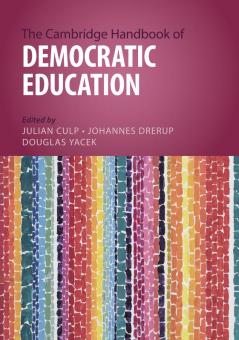 The Cambridge Handbook of Democratic Education