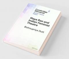 Maya Rao and Indian Feminist Theatre