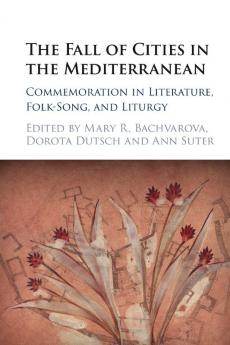 The Fall of Cities in the Mediterranean