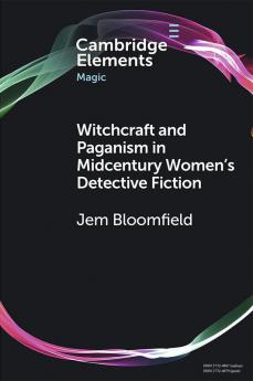 Witchcraft and Paganism in Midcentury Women's Detective Fiction