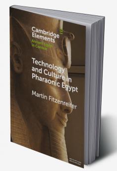 Technology and Culture in Pharaonic Egypt