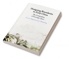 Designing Boundaries in Early China