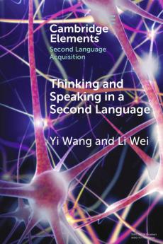 Thinking and Speaking in a Second Language