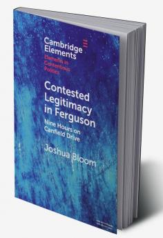 Contested Legitimacy in Ferguson