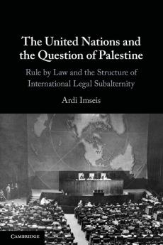 The United Nations and the Question of Palestine