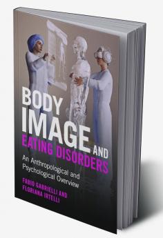Body Image and Eating Disorders