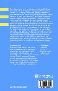 Bioethics Public Reason and Religion