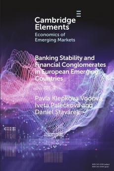 Banking Stability and Financial Conglomerates in European Emerging Countries