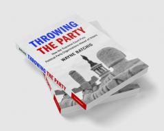 Throwing the Party