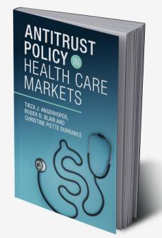 Antitrust Policy in Health Care Markets