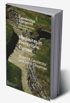 Megasites in Prehistoric Europe
