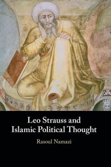 Leo Strauss and Islamic Political Thought